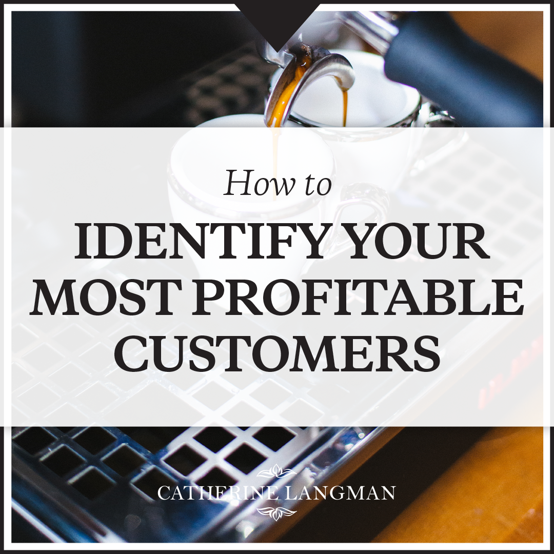 How to identify your most profitable customers