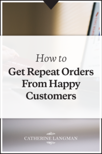 How to increase repeat purchases from happy customers