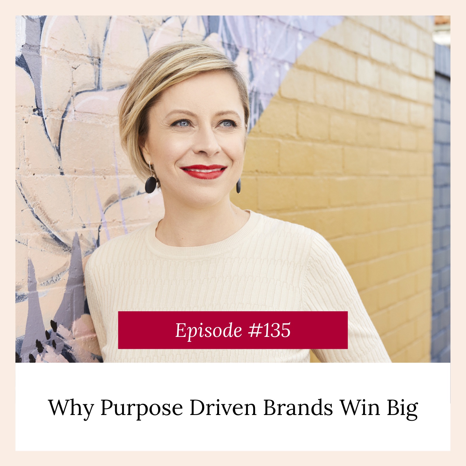 Why purpose driven brands win big