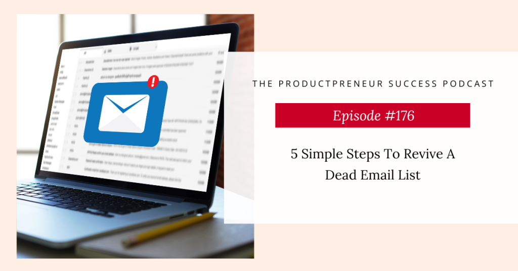 5 Simple Steps To Revive A Dead Email List 