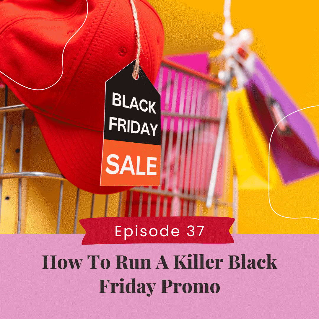 How To Run A Killer Black Friday Promo
